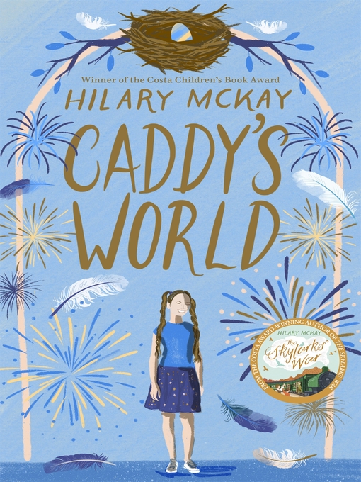 Title details for Caddy's World by Hilary McKay - Wait list